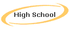 High School