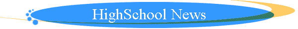 HighSchool News