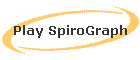 Play SpiroGraph